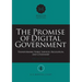 The Promise of Digital Government: Transforming Public Services, Regulation, and Citizenship Menzies Research Centre Number 4