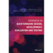 Advances in Questionnaire Design, Development, Evaluation and Testing