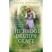 Pagan Portals - The Hedge Druid's Craft: An Introduction to Walking Between the Worlds of Wicca, Witchcraft and Druidry