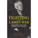 Fighting the Lamb's War