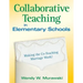 Collaborative Teaching in Elementary Schools: Making the Co-Teaching Marriage Work!
