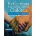 Reflections on Living with Children Volume Three