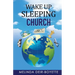 Wake Up Sleeping Church