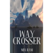 Way Crosser