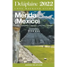 Merida (Mexico) - The Delaplaine 2022 Long Weekend Guide