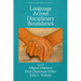 Language Across Disciplinary Boundaries