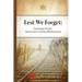 Lest We Forget: Lessons from Survivors of the Holocaust