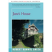 Jane's House