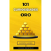 101 Curiosidades Oro: Libro de Inversión y Hechos Reales