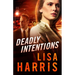 Deadly Intentions