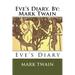 Eve's Diary. By: Mark Twain