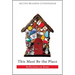 This Must Be the Place: Reflections on Home