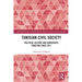 Tunisian Civil Society: Political Culture and Democratic Function Since 2011