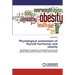 Physiological assessment of thyroid hormones and obesity
