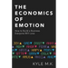 The Economics of Emotion: How to Build a Business Everyone Will Love