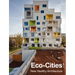 Eco-Cities: New Healthy Architecture