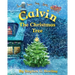 Calvin the Christmas Tree: The greatest Christmas tree of all.