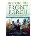 Rockin' the Front Porch: Sharing the Faith in the New Normal