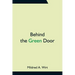Behind the Green Door