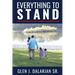 Everything to Stand: A true life and death battle with a formidable and malignant disease