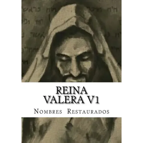 Reina Valera V1: Nombres Restaurados