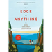 The Edge of Anything
