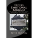 Excess Emotional Baggage: An Amazing, SEMI-TRUE, post-industrial, pulp-fiction, adventure TALE OF SCHENECTADY