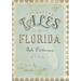 Forgotten Tales of Florida