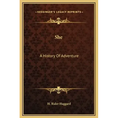 She: A History Of Adventure