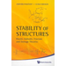 Stability of Structures: Elastic, Inelastic, Fracture and Damage Theories