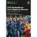 Civil Disobedience from Nepal to Norway: Traditions, Extensions, and Civility