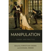 Manipulation: Theory and Practice