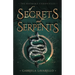Of Secrets and Serpents