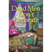 Dead Men Don't Decorate