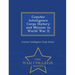 Counter Intelligence Corps History and Mission in World War II - War College Series