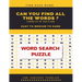Find Each Word Can You Find All the Words ? Find It If Yo Can Easy to Medium to Hard Word Search Puzzle 100 Various Puzzles: Word Search Puzzle Book f