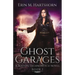 Ghost Garages: A Boston Technowitch Novel