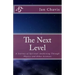 The Next Level: A Journey of Spiritual Awakening Through Physics and other Sciences