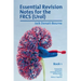 Essential Revision Notes for FRCS (Urol) - Book 1: The essential revision book for candidates preparing for the Intercollegiate FRCS (Urol) examinatio
