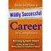 How to Have a Wildly Successful Career in Compliance