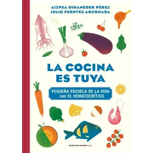 La Cocina Es Tuya / The Kitchen Is Yours