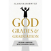 God, Grades, and Graduation: Religion's Surprising Impact on Academic Success