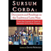 Sursum Corda: Documents And Readings On The Traditional Latin Mass