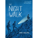 The Night Walk