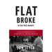 Flat Broke in the Free Market: How Globalization Fleeced Working People