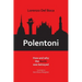 Polentoni: How and Why the North Has Been Betrayed