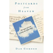 Postcards from Heaven: Messages of Love from the Other Side