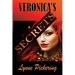 Veronica's Secrets: Love, Lust and Lies