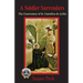 A Soldier Surrenders: The Conversion of Saint Camillus de Lellis