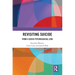 Revisiting Suicide: From a Socio-Psychological Lens